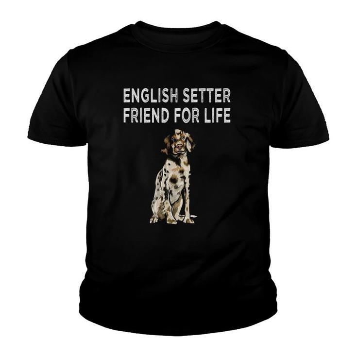 English Setter Friend For Life Dog Lover Friendship Youth T-shirt