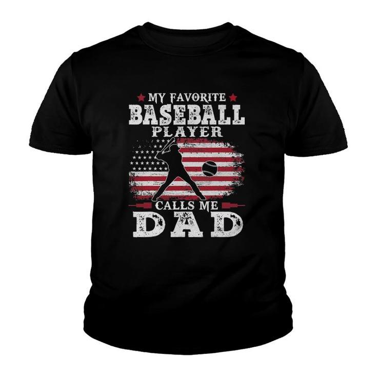 Favorite Baseball Player Calls Me Dad Usa Flag Fathers Day Youth T-shirt
