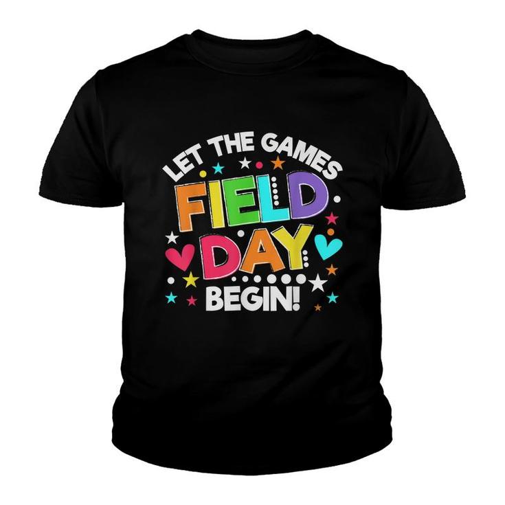 Field Day Let The Games Begin Kids Boys Girls Teachers  Youth T-shirt