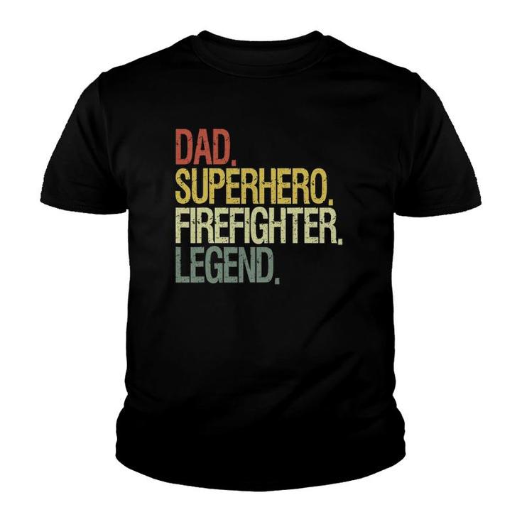 Firefighter Dad Superhero Legend Vintage Youth T-shirt