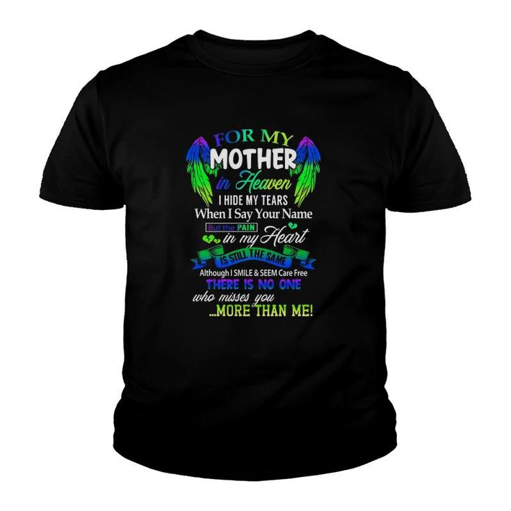 For My Mother In Heaven I Hide My Tears When I Say Your Name Youth T-shirt