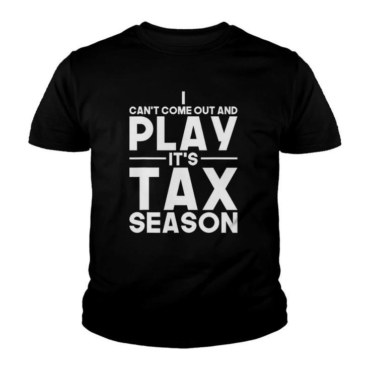Funny Accountant Cpa Tax Season Gag Gift Accounting Joke Youth T-shirt