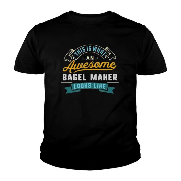 Funny Bagel Maker  Awesome Job Occupation Graduation Youth T-shirt