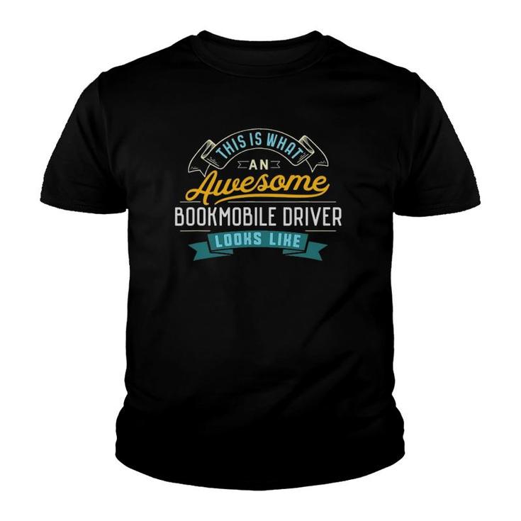 Funny Bookmobile Driver  Awesome Job Occupation Youth T-shirt