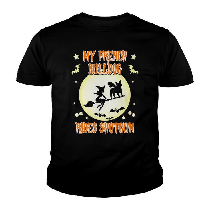 Funny My French Bulldog Rides Shotgun Halloween Youth T-shirt