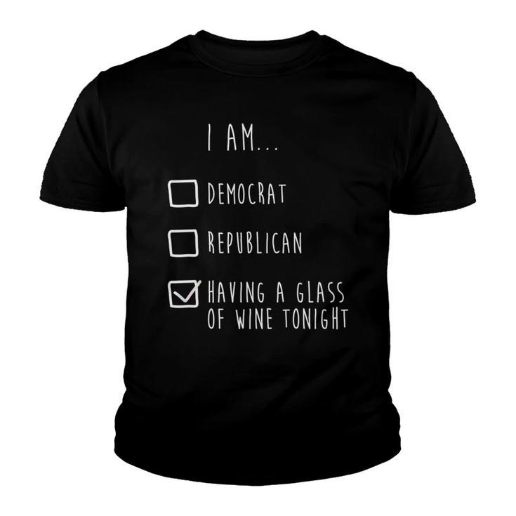 Funny Politics Democrat Republican Wine Youth T-shirt