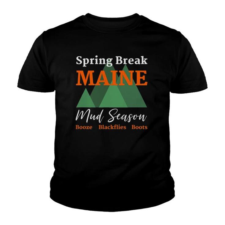 Funny Spring Break Maine Mud Season Joke Youth T-shirt