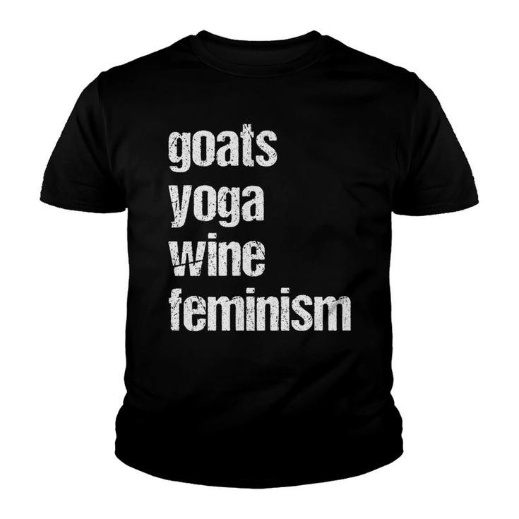 Goats Yoga Wine Feminism Fun For Yoga Practitioners Youth T-shirt