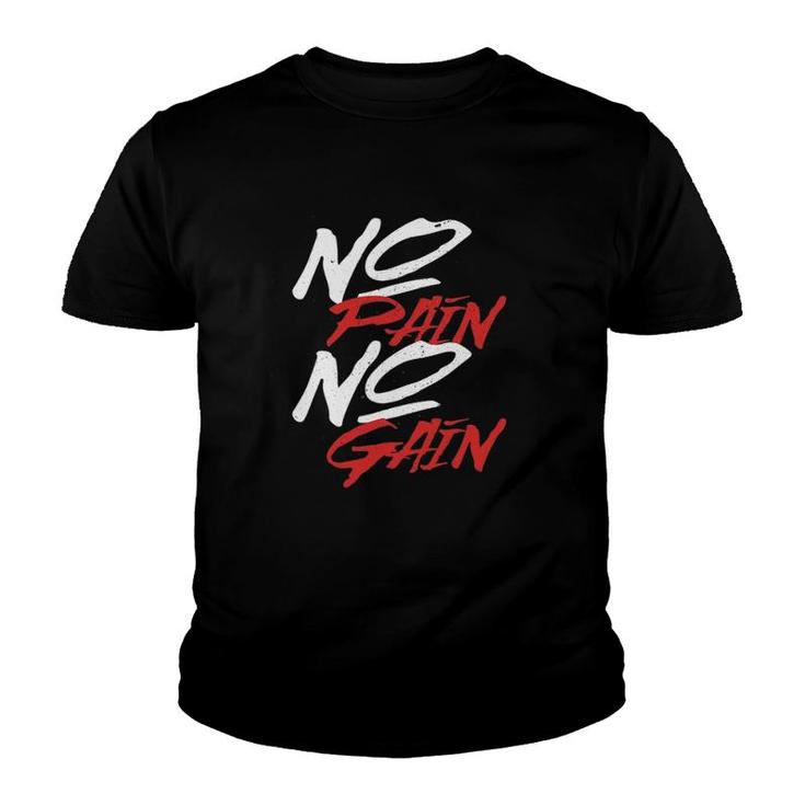 Gym No Pain Gain Gift Youth T-shirt