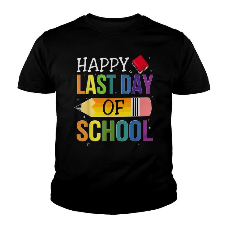 Happy Last Day Of School Teacher Kids Student Graduation  Youth T-shirt