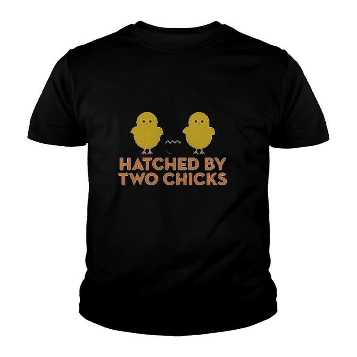 Hatched By Two Chicks Youth T-shirt