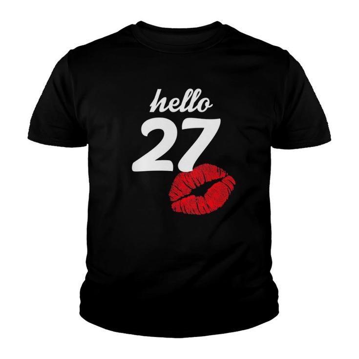 Hello 27 Years Old Gifts For Womens 27Th Birthday Gifts Youth T-shirt