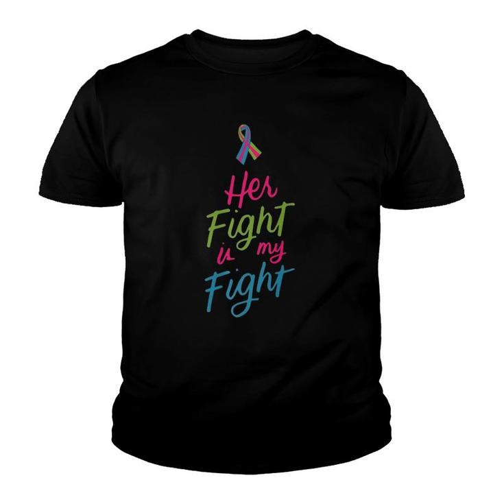Her Fight Is My Fight Metastatic Breast Cancer Awareness  Youth T-shirt