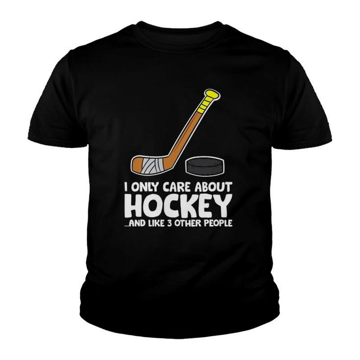 I Like Ice Hockey And Maybe Like 3 People Funny Hockey Youth T-shirt