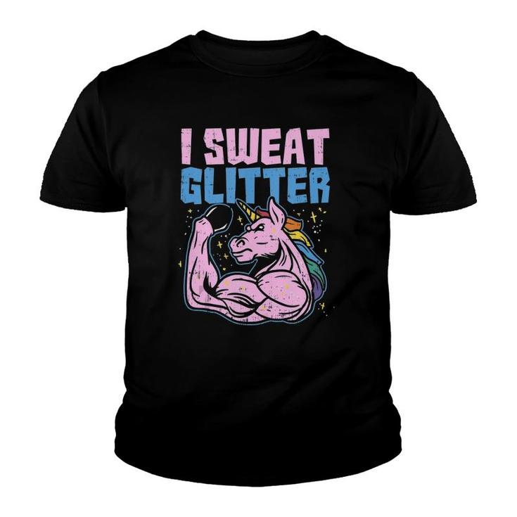 I Sweat Glitter Gym Unicorn Workout Motivational Fitness  Youth T-shirt