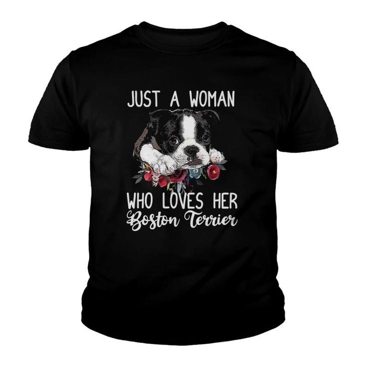 Just A Woman Who Loves Her Boston Terrier Cute Dog Mom Youth T-shirt