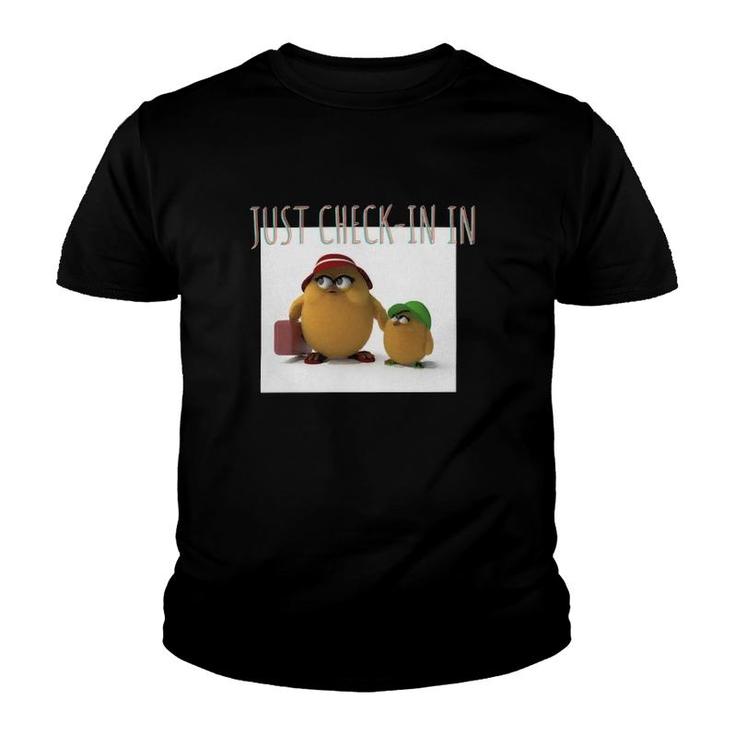 Just Checking In Funny Chicken Youth T-shirt