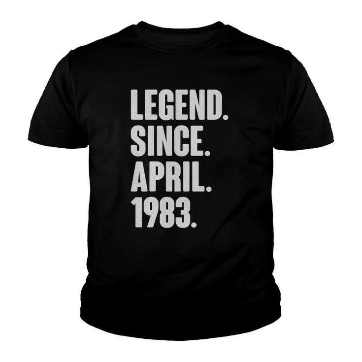 Legend Since April 1983 - Birthday For 38 Years Old Youth T-shirt