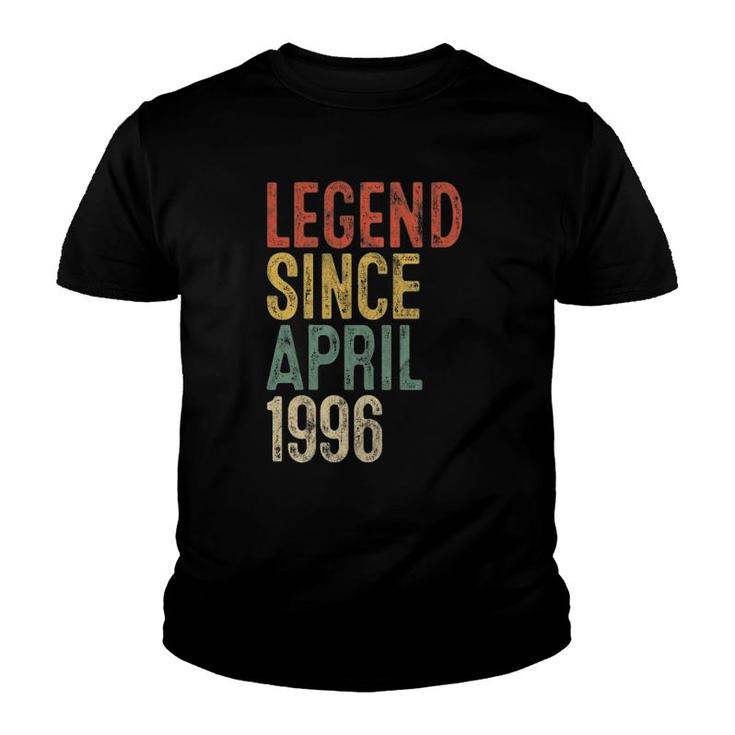 Legend Since April 1996 Men Woman 25Th Birthday 25 Years Old Youth T-shirt