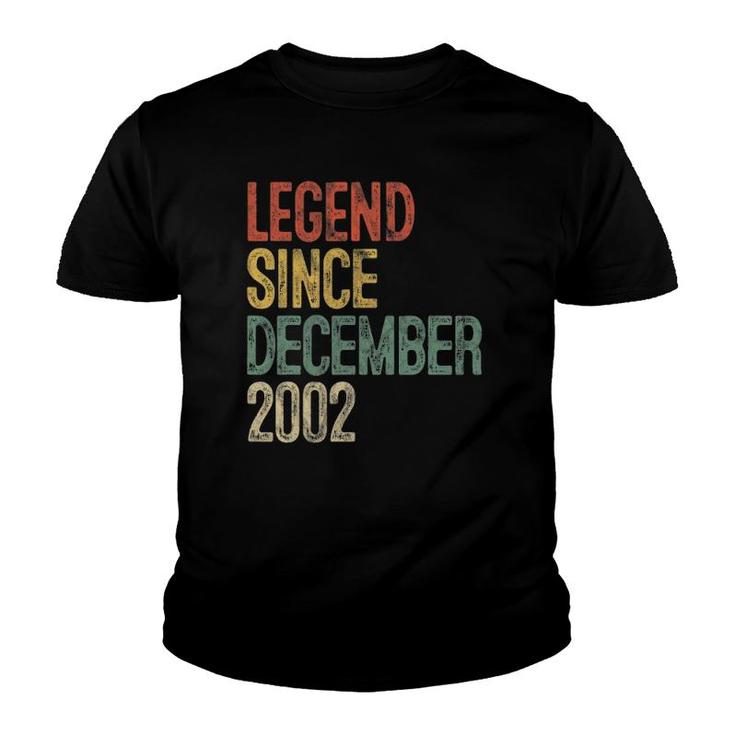 Legend Since December 2002 19Th Birthday Gifts 19 Years Old Youth T-shirt