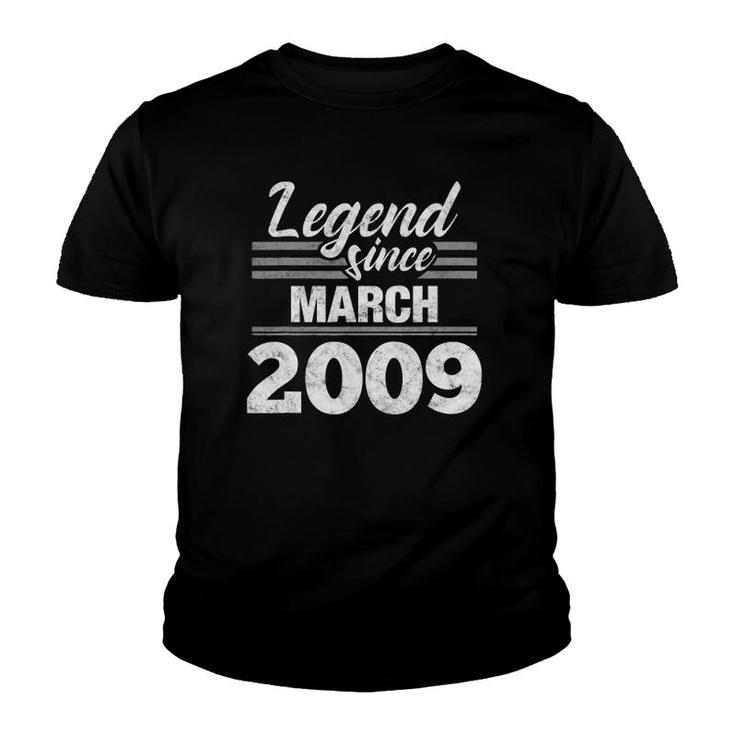 Legend Since March 2009 - 13Th Birthday 13 Years Old Youth T-shirt
