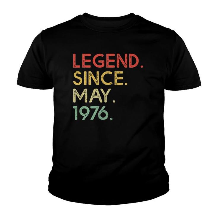 Legend Since May 1976 45Th Birthday Gifts 45 Years Old Youth T-shirt