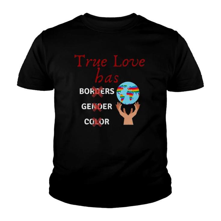 Lgbtq Pride Month True Love Youth T-shirt