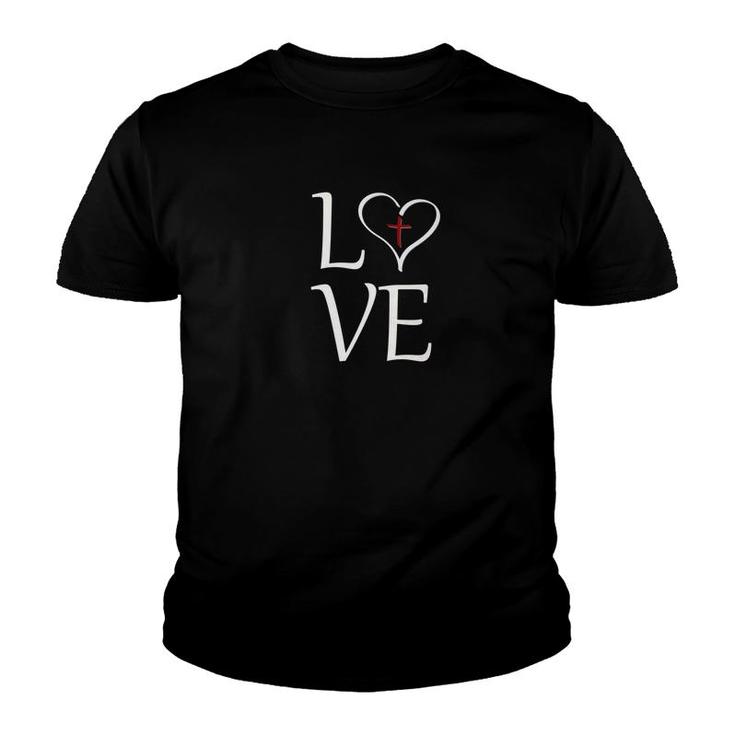 Love Heart Cross Of Jesus Gift Hope God Bible Faith Premium Youth T-shirt