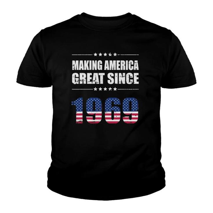 Making America Great Since 1969  53Rd Birthday Gift Youth T-shirt