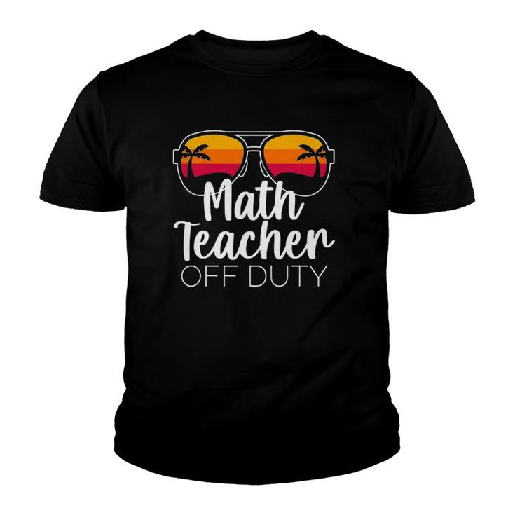 Math Teacher Off Duty Sunglasses Beach Sunset Youth T-shirt