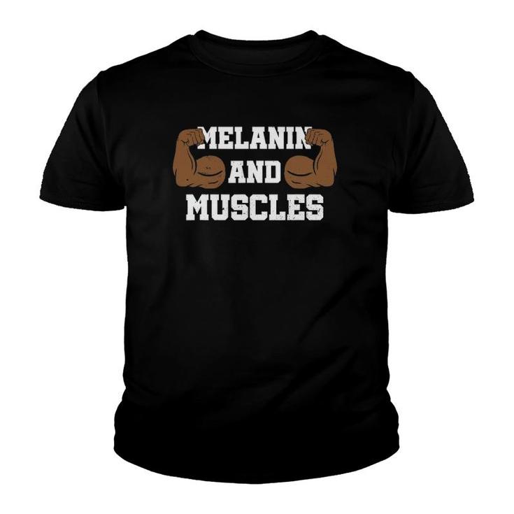 Melanin And Muscle Clothing Gift African American Black Men Youth T-shirt