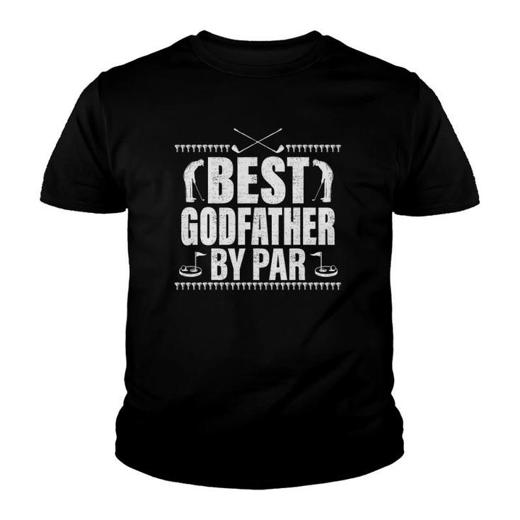 Mens Best Godfather By Par Fathers Day Gifts Golf Lover Golfer Youth T-shirt