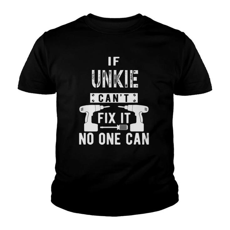 Mens If Unkie Cant Fix It No One Can Uncle Youth T-shirt