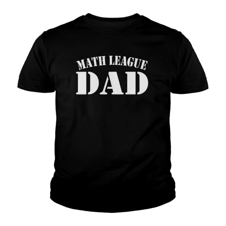 Mens Math League Dad Cute Funny Proud Father Youth T-shirt