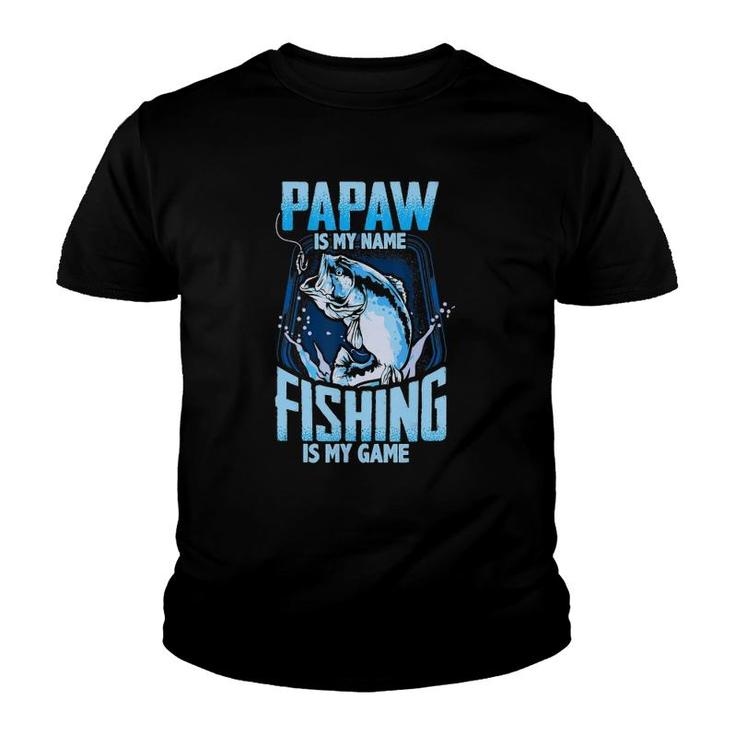 Mens Papaw Is My Name Fishing Is My Game Fathers Day Gifts Youth T-shirt