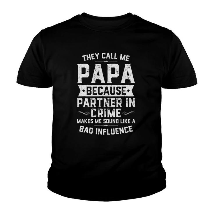 Mens They Call Me Papa Because Partner In Crime  Fathers Day Youth T-shirt