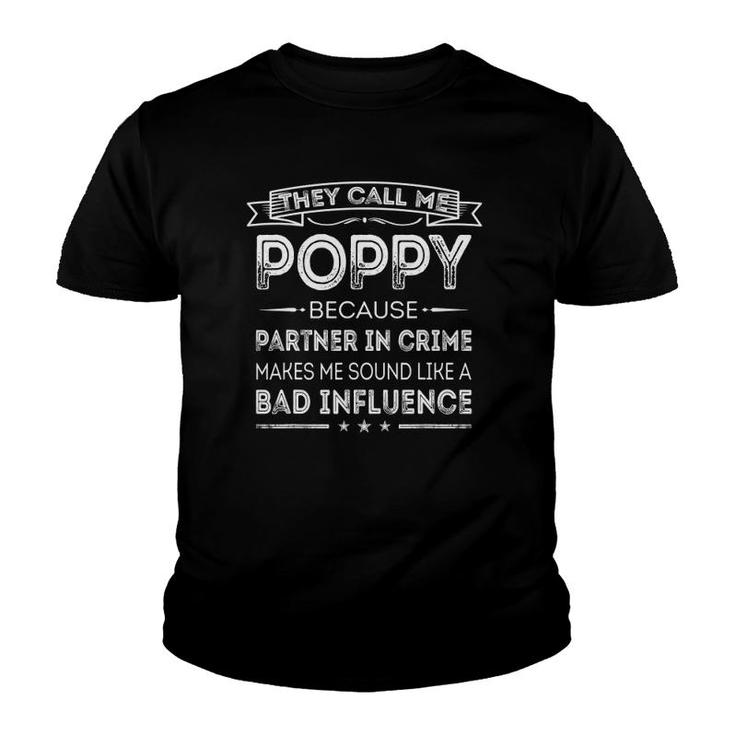 Mens They Call Me Poppy Because Partner In Crime Fathers Day Youth T-shirt