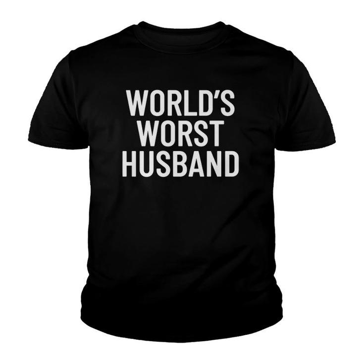 Mens Worlds Worst Husband  Youth T-shirt