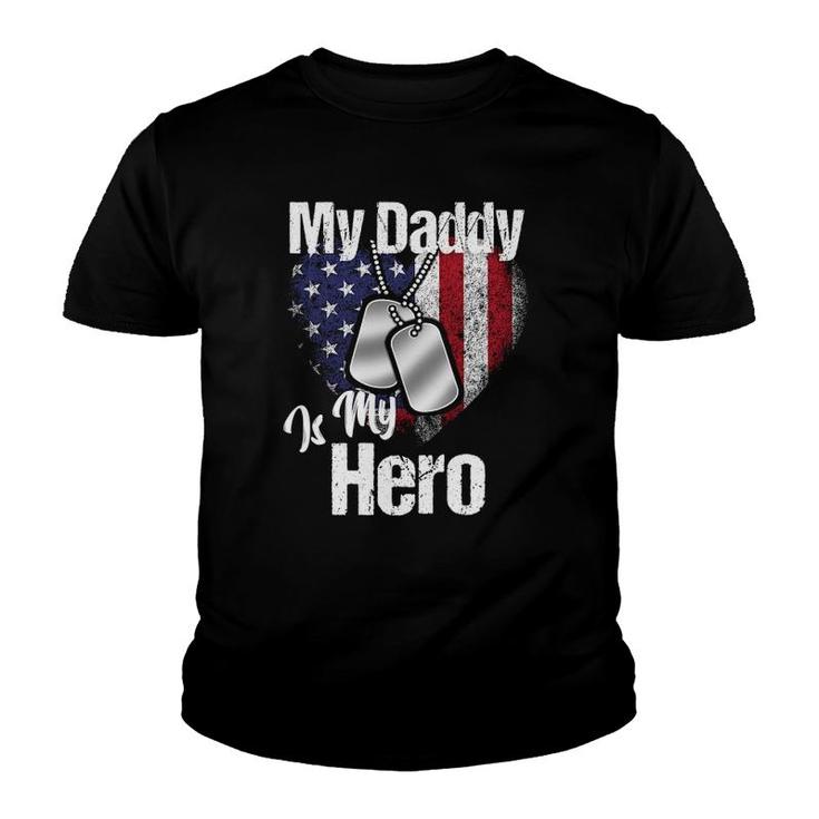 My Daddy Is My Hero  Military Dog Tags Usa Flag Heart Youth T-shirt