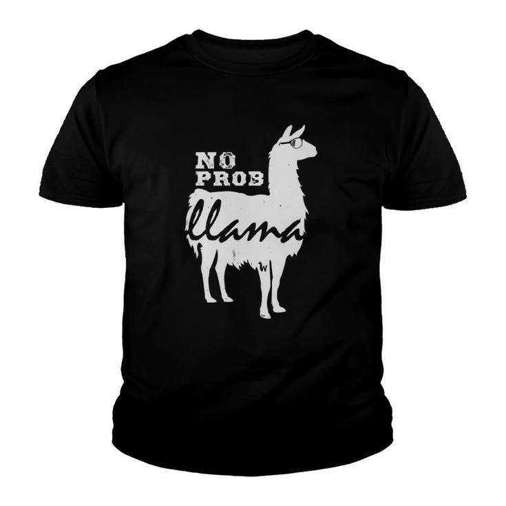 Noprob Llama Wearing Sunglasses Funny Llama Youth T-shirt