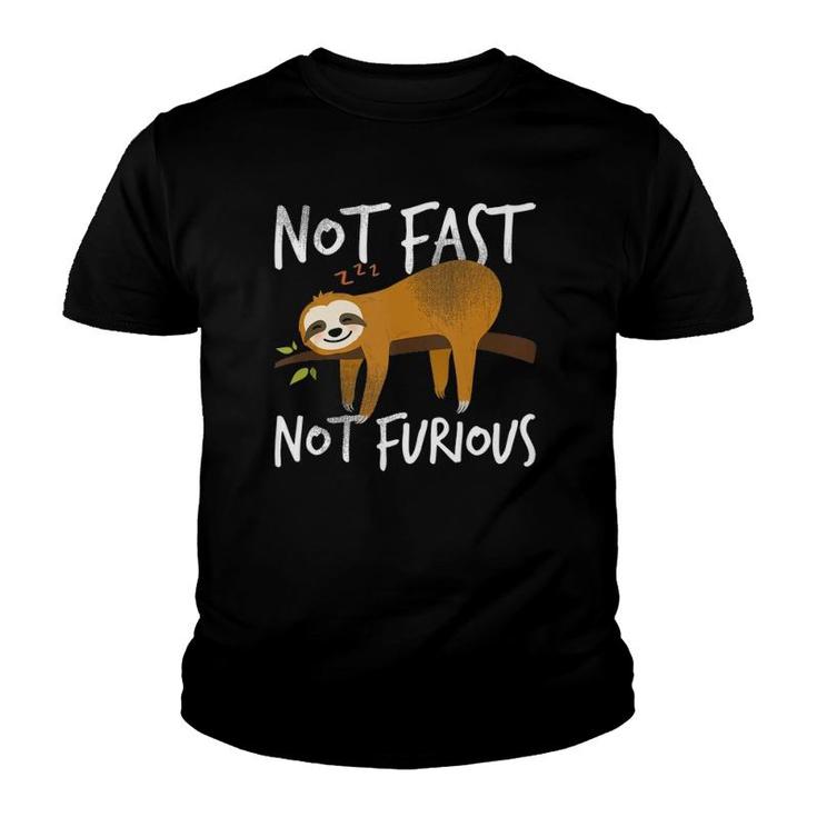 Not Fast Not Furious Funny Cute Lazy Sloth  Youth T-shirt