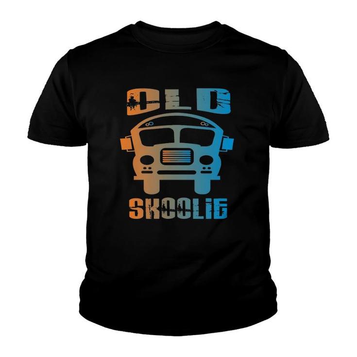 Old Skoolie School Bus Driver Conversion Van Life Bus Life Youth T-shirt
