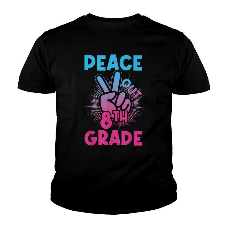 Peace Out 8Th Grade First Last Day Of School Youth T-shirt