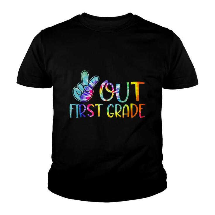Peace Out First 1St Grade Happy Last Day Of School Tie Dye  Youth T-shirt