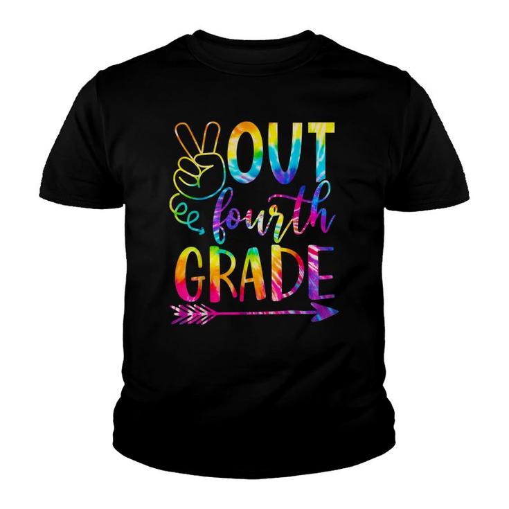 Peace Out Fourth 4Th Grade Happy Last Day Of School Tie Dye  Youth T-shirt