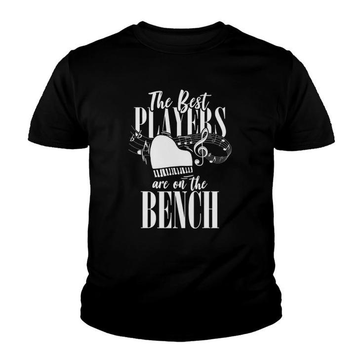 Pianist - The Best Players Are On The Bench - Piano Youth T-shirt