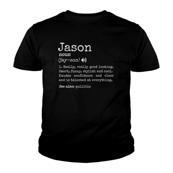 Prank First Name Dictionary Meaning Funny Jason Definition Youth T-shirt