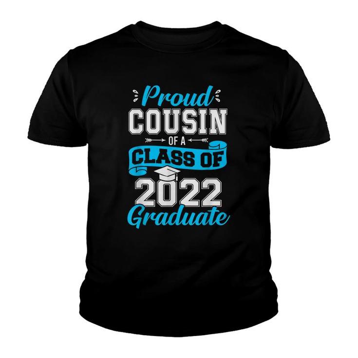 Proud Cousin Of A Class Of 2022 Graduate Senior Graduation  Youth T-shirt