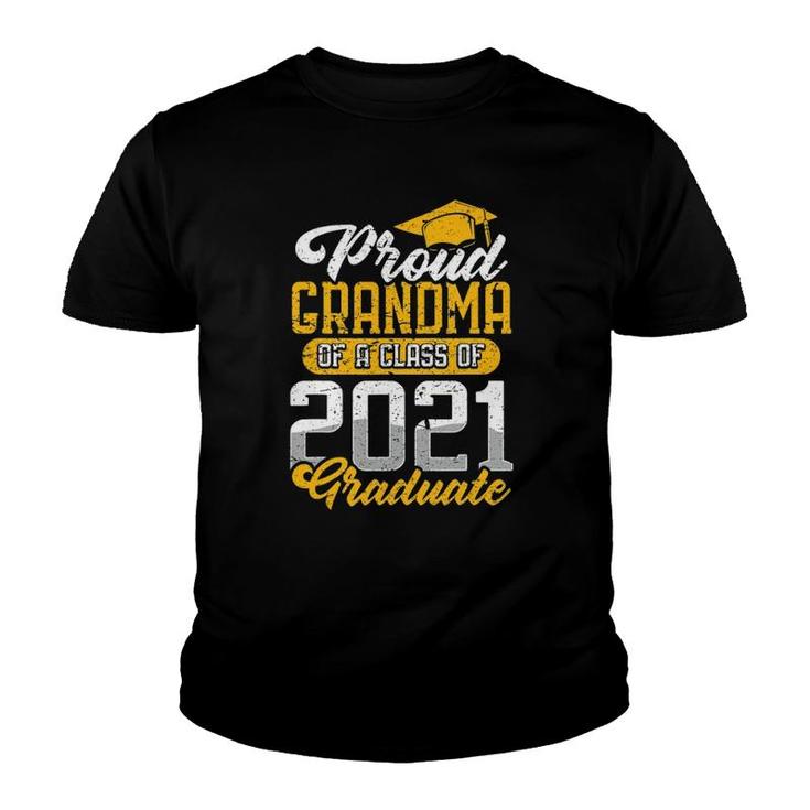 Proud Grandma Of A Class Of 2021 Graduate Senior Graduation Youth T-shirt