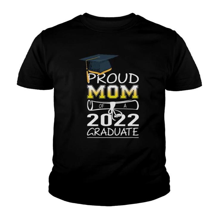 Proud Mom Of A Graduate Senior 2022 School Graduation 2022 Ver2 Youth T-shirt